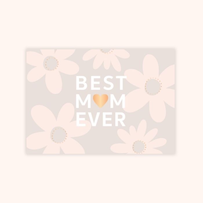 Carte fête des mères Best Mom Ever